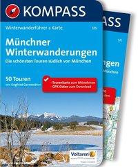 KOMPASS Wanderführer Münchner Winterwanderungen, 50 Touren