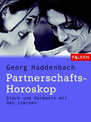 Partnerschafts-Horoskop. Glück und Harmonie mit den Sternen