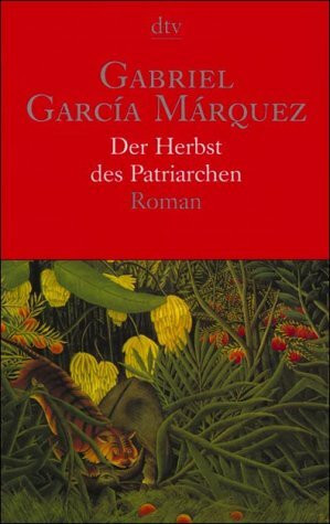 DER HERBST DES PATRIARCHEN: Roman (dtv Literatur)
