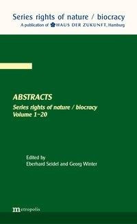Abstracts. Series rights of nature / biocracy