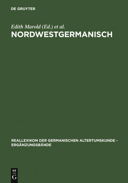 Nordwestgermanisch: Mit Beitr. in engl. Sprache (Ergänzungsbände zum Reallexikon der Germanischen Altertumskunde, 13, Band 13)
