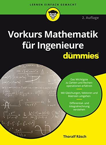 Vorkurs Mathematik für Ingenieure für Dummies