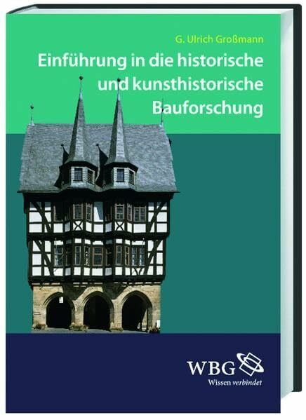 Einführung in die historische und kunsthistorische Bauforschung