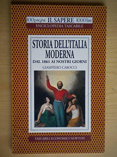 Storia dell'Italia moderna dal 1861 ai nostri giorni (Il sapere)