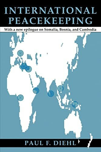 International Peacekeeping: With a New Epilogue on Somalia, Bosnia, and Cambodia (Perspectives on Security)