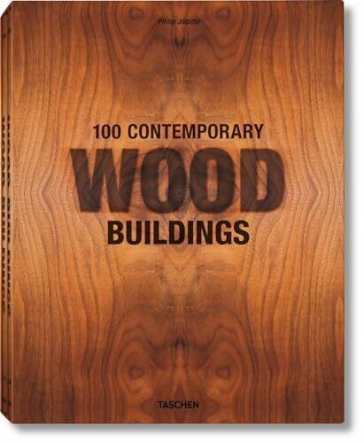 100 Contemporary Wood Buildings: JU (Bibliotheca Universalis)