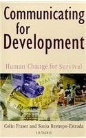 Communicating for Development: Human Change for Survival