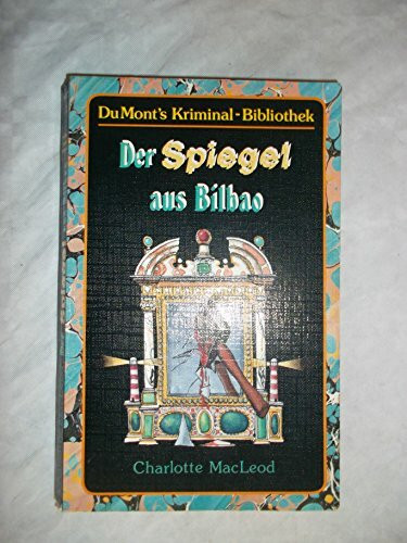 Der Spiegel aus Bilbao (DUMONT's Kriminal-Bibliothek)