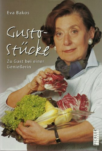 Gusto-Stücke. Zu Gast bei einer Geniesserin