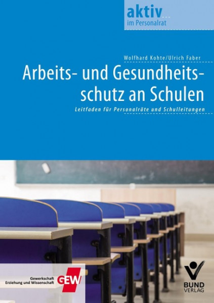 Arbeits- und Gesundheitsschutz an Schulen