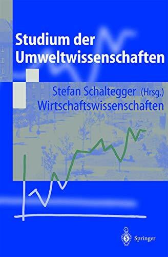 Studium der Umweltwissenschaften (German Edition): Wirtschaftswissenschaften