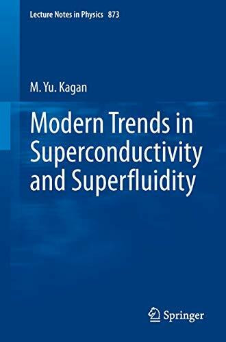 Modern trends in Superconductivity and Superfluidity (Lecture Notes in Physics, Band 874)