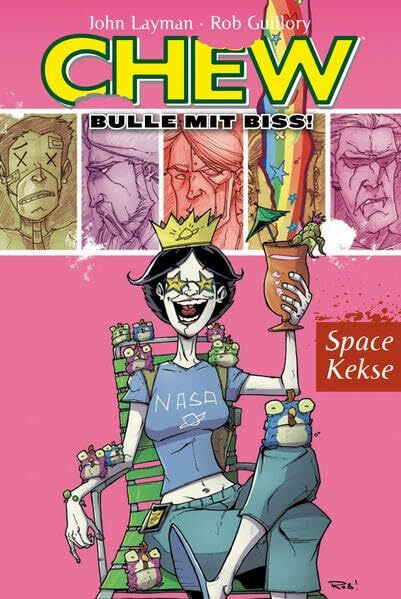 Chew - Bulle mit Biss 6: Space Kekse