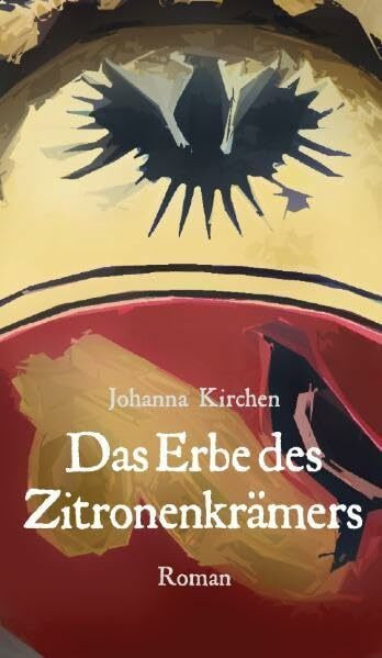 Das Erbe des Zitronenkrämers: Alles begann im Jahre 1687 ...