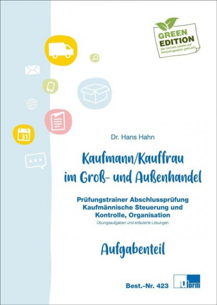 Kaufmann / Kauffrau im Groß- und Außenhandel. Kaufmännische Steuerung und Kontrolle, Organisation