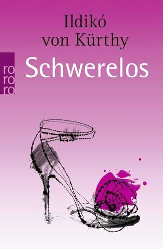 Schwerelos: Roman