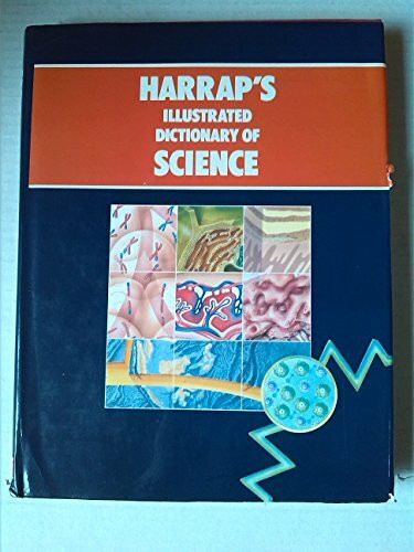 Harrap's Illustrated Dictionary of Science