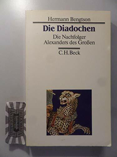 Die Diadochen. Die Nachfolger Alexanders des Großen ( 323 - 281 v. Chr.)