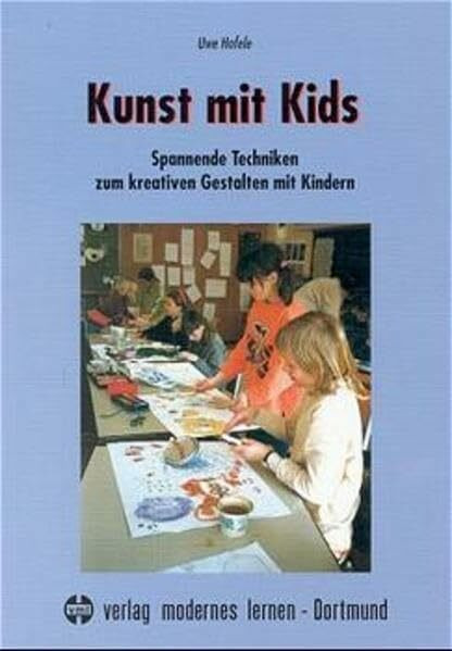 Kunst mit Kids: Spannende Techniken zum kreativen Gestalten mit Kindern