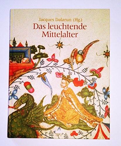 Das leuchtende Mittelalter