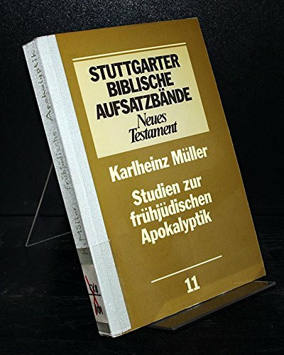 Stuttgarter Biblische Aufsatzbände, Neues Testament, Bd.11, Studien zur frühjüdischen Apokalyptik