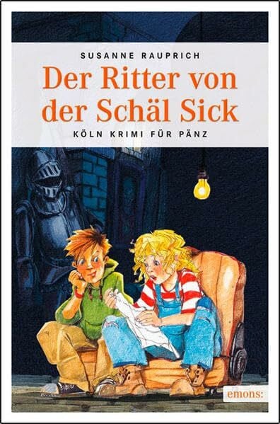 Der Ritter von der Schäl Sick (Köln Krimi für Pänz)