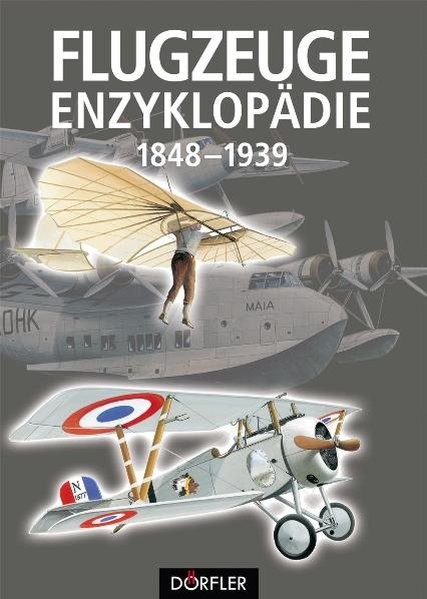 Flugzeuge-Enzyklopädie: 1848 - 1939