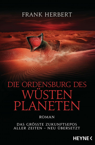 Die Ordensburg des Wüstenplaneten: Roman (Der Wüstenplanet - neu übersetzt, Band 6)