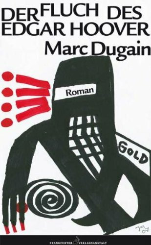 Der Fluch des Edgar Hoover: Roman