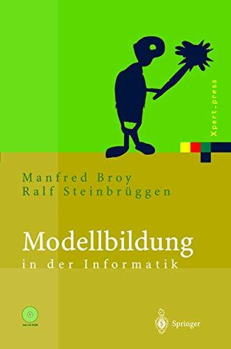 Modellbildung in der Informatik (Xpert.press)