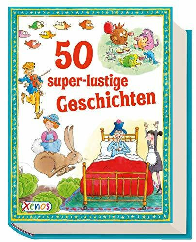 50 super-lustige Geschichten (Geschichtenschatz)
