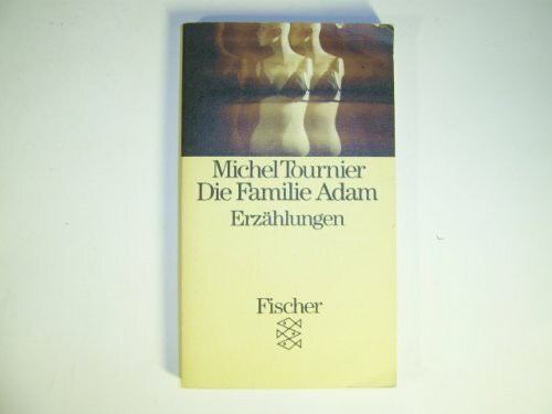 Die Familie Adam: Erzählungen