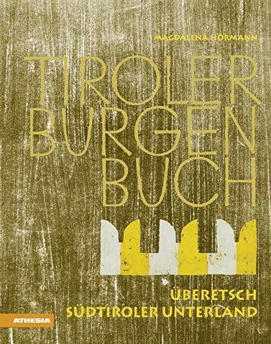 Tiroler Burgenbuch: Überetsch ; Unterland: 10