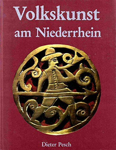 Volkskunst am Niederrhein