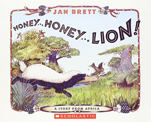 Honey . . . Honey . . . Lion! A Story from Africa