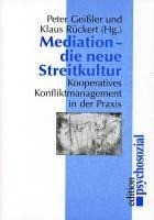 Mediation - die neue Streitkultur Mediation - die neue Streitkultur