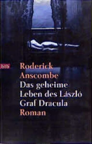 Das geheime Leben des Laszlo Graf Dracula (btb-TB)