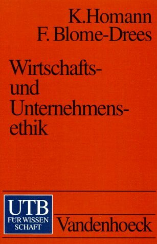 Wirtschafts- und Unternehmensethik (UTB S (Small-Format): Uni-Taschenbücher)