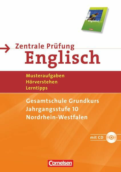 Abschlussprüfung Englisch - English G 21 - Sekundarstufe I - Nordrhein-Westfalen / 10. Schuljahr - Zentrale Prüfung Typ A: Arbeitsheft mit Lösungsheft und Audio-Materialien