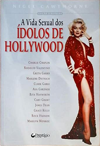 A Vida Sexual dos Ă dolos de Hollywood (Portuguese Edition)