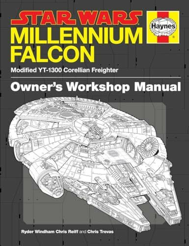 Star Wars Millennium Falcon: Modified YT-1300 Corellian Freighter, Owner's Workshop Manual (Haynes Manuals)