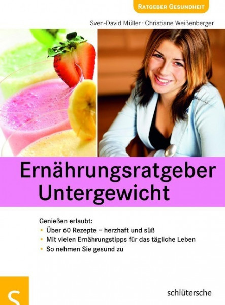 Ernährungsratgeber Untergewicht