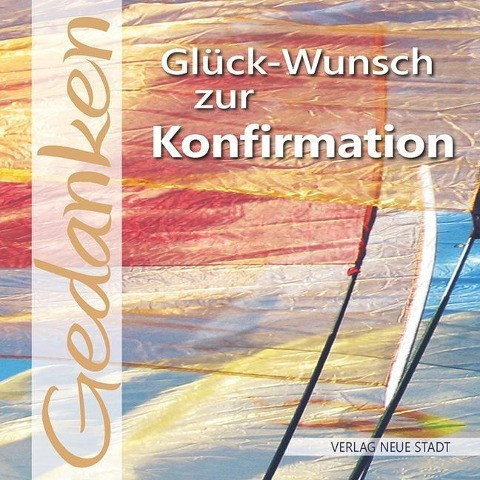 Glück-Wunsch zur Konfirmation