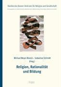 Religion, Rationalität und Bildung