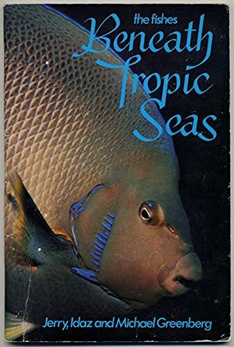 The Fishes Beneath Tropic Seas