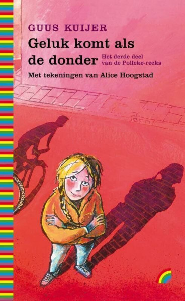 Het geluk komt als de donder (Rainbow jeugd, 7, Band 7)