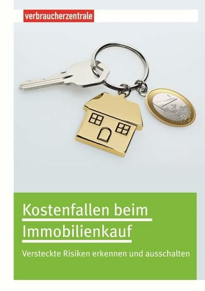 Kostenfallen beim Immoblilienkauf: Versteckte Risiken erkennen und ausschalten