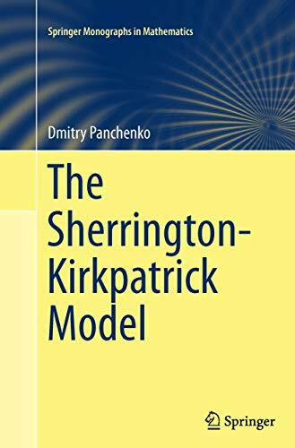 The Sherrington-Kirkpatrick Model (Springer Monographs in Mathematics)
