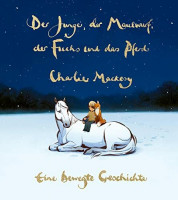 Der Junge, der Maulwurf, der Fuchs und das Pferd. Eine bewegte Geschichte: Der Oscar-Gewinner 2023 - ein Buch, so schön wie eine Umarmung Der Junge, der Maulwurf, der Fuchs und das Pferd. Eine bewegte Geschichte: Der Oscar-Gewinner 2023 - ein Buch, so schön wie eine Umarmung