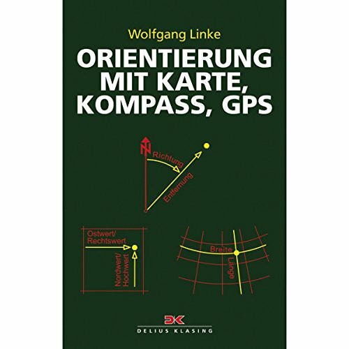 Orientierung mit Karte, Kompass, GPS